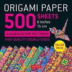 Origami Paper 500 sheets Kaleidoscope Patterns 6" (15 cm): Tuttle Origami Paper: Double-Sided Origami Sheets Printed with 12 Different Designs (Instructions for 6 Projects Included)