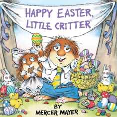 Happy Easter, Little Critter (Little Critter): An Easter Book for Kids and Toddlers (Look-Look)