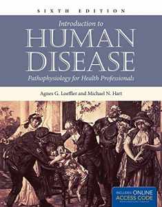 Introduction to Human Disease: Pathophysiology for Health Professionals: Pathophysiology for Health Professionals (Introduction to Human Disease ( Hart))