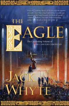 The Eagle (The Camulod Chronicles, Book 9)