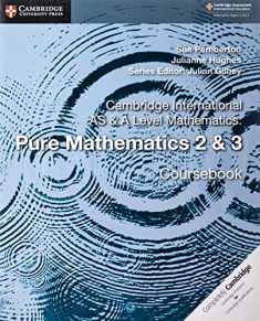 Cambridge International AS & A Level Mathematics: Pure Mathematics 2 & 3 Coursebook