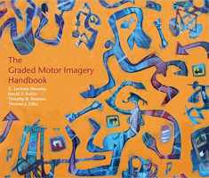 The Graded Motor Imagery Handbook