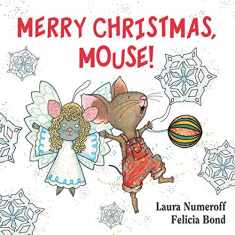 Merry Christmas, Mouse!: A Christmas Holiday Book for Kids (If You Give...)