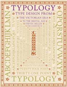 Typology: Type Design from the Victorian Era to the Digital Age