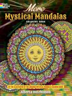 More Mystical Mandalas Coloring Book: by the Illustrator of the Original Mystical Mandala Coloring Book (Dover Mandala Coloring Books)