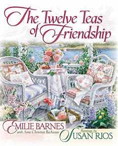 The Twelve Teas® of Friendship