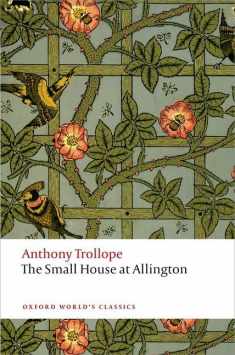 The Small House at Allington (Oxford World's Classics)