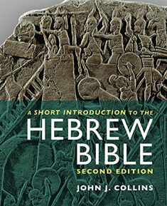 A Short Introduction to the Hebrew Bible: Second Edition
