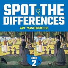 Spot the Differences: Art Masterpieces, Book 2 (Dover Kids Activity Books)