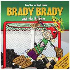 Brady Brady and the B Team