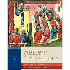 Western Civilizations: Their History & Their Culture (Seventeenth Edition) (Vol. 1)