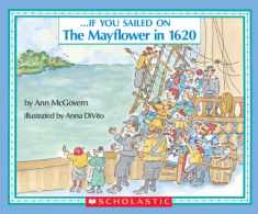 . . . If You Sailed on the Mayflower in 1620