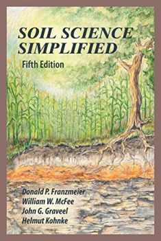 Soil Science Simplified, Fifth Edition