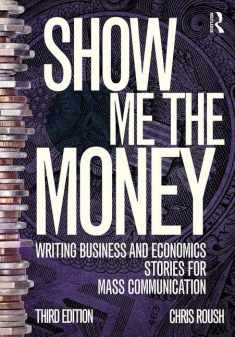 Show Me the Money (Routledge Communication Series)