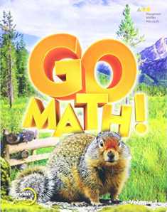 Student Edition Volume 1 Grade 4 2015 (Go Math!)
