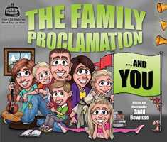 The Family Proclamation and You- The Firmly Founded Series: Core LDS Doctrine Made Easy For Kids