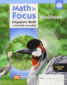 Math in Focus: The Singapore Approach, Workbook 4B