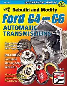 How to Rebuild & Modify Ford C4 & C6 Automatic Transmissions (Workbench Series)