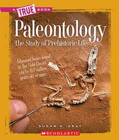 Paleontology (A True Book: Earth Science) (A True Book (Relaunch))