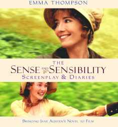 Sense and Sensibility: The Screenplay and Diaries (Newmarket Shooting Script)