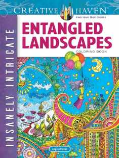 Creative Haven Insanely Intricate Entangled Landscapes Coloring Book (Adult Coloring Books: Art & Design)