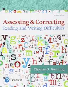 Assessing and Correcting Reading and Writing Difficulties, with Enhanced Pearson eText -- Access Card Package
