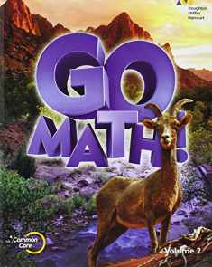 Student Edition Volume 2 Grade 6 2015 (Go Math!)