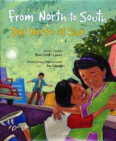 From North to South / Del Norte al Sur (English and Spanish Edition)