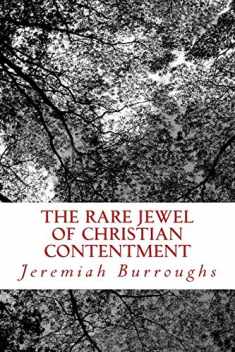 The Rare Jewel Of Christian Contentment