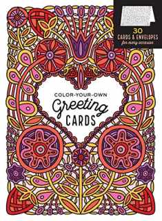 Color-Your-Own Greeting Cards: 30 Cards & Envelopes for Every Occasion