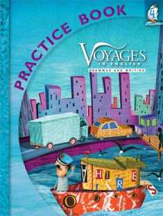 Voyages in English Grade 4 Practice Book (Voyages in English 2011)