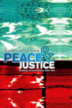 Peace and Justice: Seeking Accountability After War