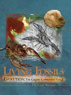 Evolution: The Grand Experiment: Vol. 2 - Living Fossils