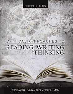Critical Approaches to Reading, Writing and Thinking