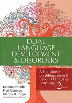 Dual Language Development & Disorders: A Handbook on Bilingualism & Second Language Learning, Second Edition (CLI)