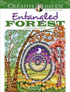 Creative Haven Entangled Forest Coloring Book (Adult Coloring Books: Nature)