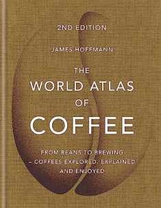 World Atlas Of Coffee