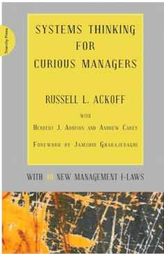 Systems Thinking for Curious Managers: With 40 New Management F-Law