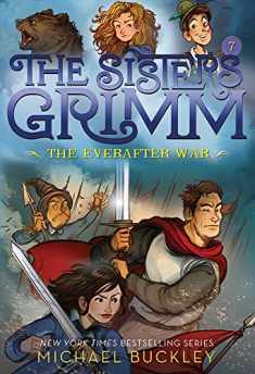 The Everafter War (The Sisters Grimm #7): 10th Anniversary Edition (Sisters Grimm, The)