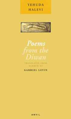 Poems from the Diwan (Poetica 32)