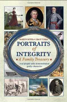 Portraits of Integrity- A Family Treasury