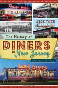 The History of Diners in New Jersey (American Palate)