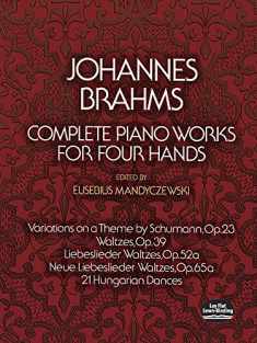 Complete Piano Works for Four Hands (Dover Classical Piano Music: Four Hands)