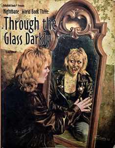 Through the Glass Darkly