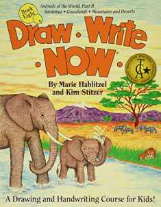 Draw Write Now Book 8: Animals of the World Part II: Grassland and Desert Animals