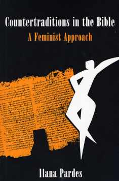 Countertraditions in the Bible: A Feminist Approach