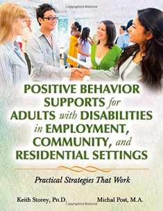 Positive Behavior Supports for Adults with Disabilities in Employment, Community, and Residential Settings