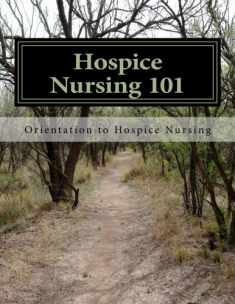 Hospice Nursing 101