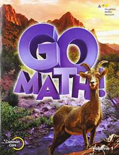 Student Edition Volume 1 Grade 6 2015 (Go Math!)