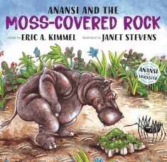 Anansi and the Moss-Covered Rock (Anansi the Trickster)